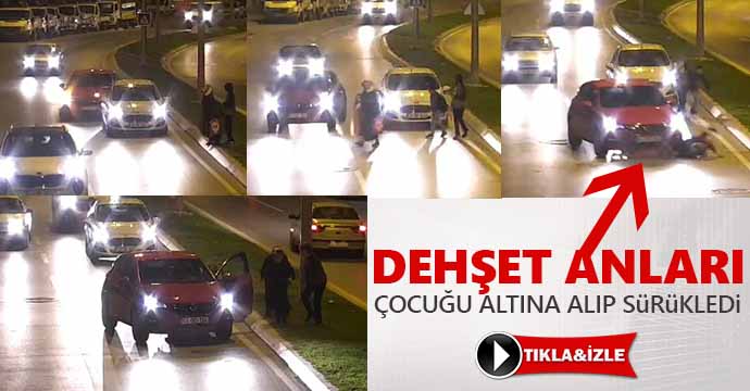 Dehşet anları Çocuğu altına alıp sürükledi