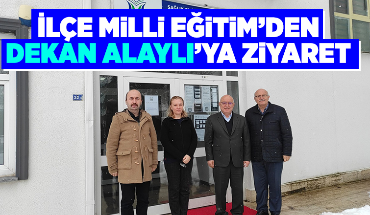 Dekan Alaylı'yı ziyaret ettiler