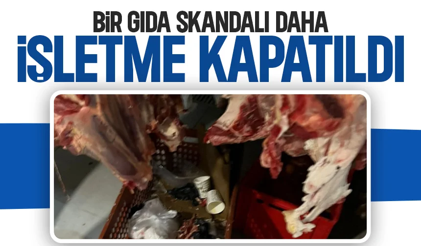 Denetimde gıda skandalı ortaya çıktı