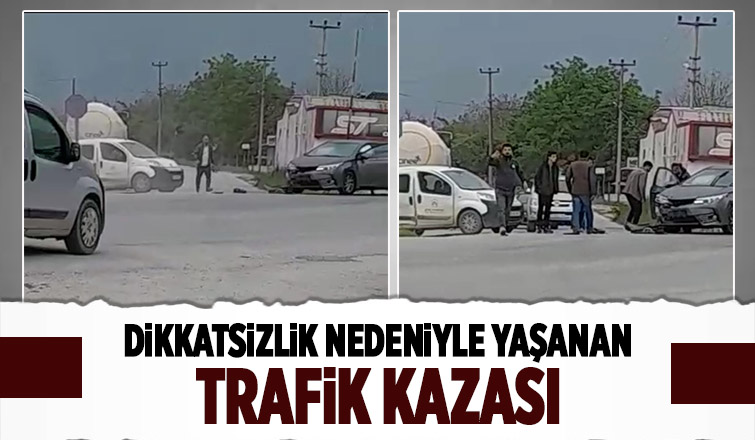 Dikkatsizlik Sonucu Meydana Gelen Trafik Kazası
