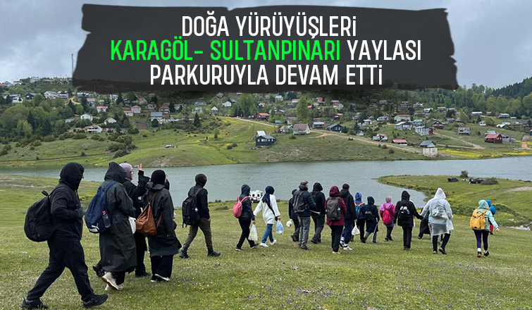 Doğa tutkunları Karagöl ve Sultanpınarı'nı keşfetti