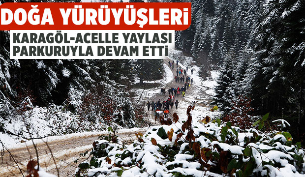 Doğaseverler karlar arasında yürüdü