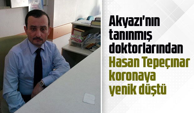 Doktor Hasan Tepeçınar koronadan hayatını kaybetti