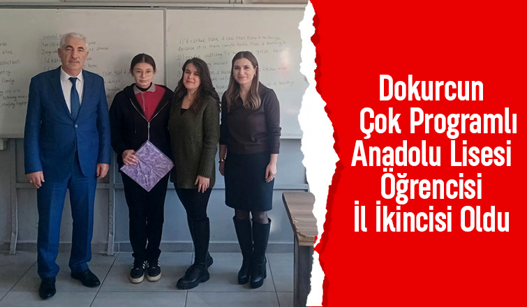 Dokurcun Çok Programlı Anadolu Lisesi öğrencisinin başarısı