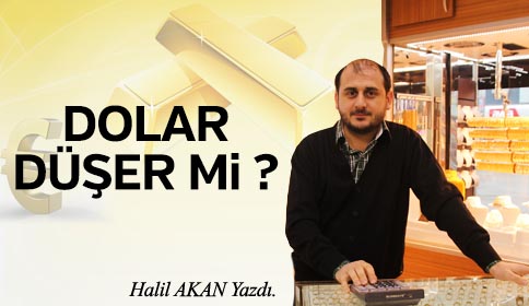 DOLAR DÜŞER Mİ 