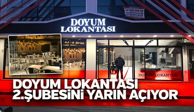  Doyum Lokantası 2.Şubesini BugünAçıyor