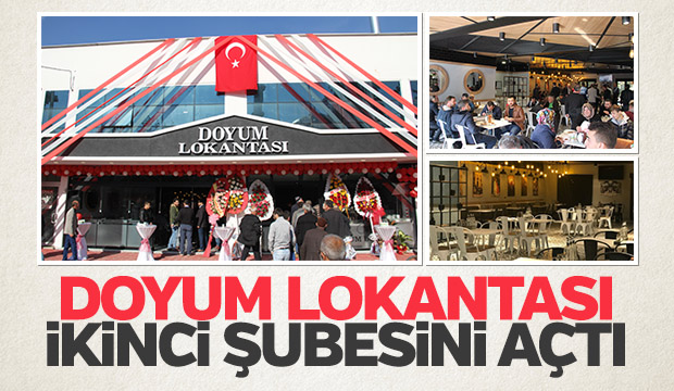 Doyum Lokantası Yoğun Katılımla İkinci Şubesini Açtı