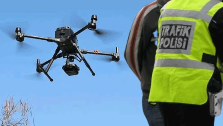 Dronlu denetimde ceza yağdı