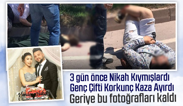 Düğün hazırlığı için yola çıkmışlardı çifti korkunç kaza ayırdı