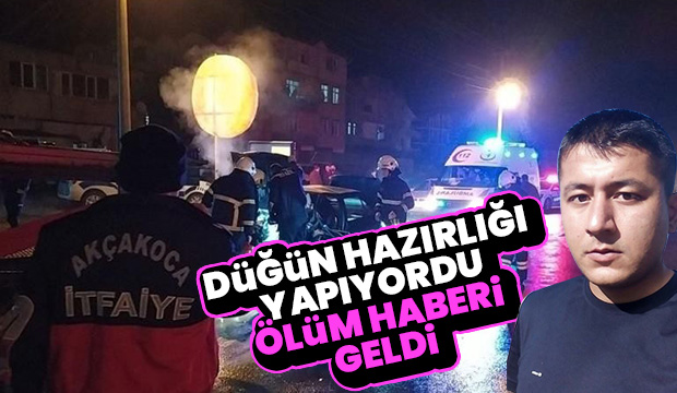 Düğün hazırlığı yapıyordu, kazada öldü