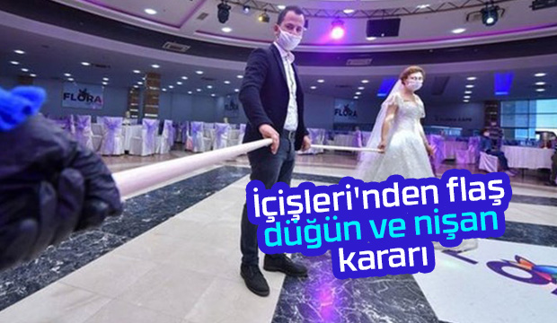 Düğün ve nişanlar için önemli gelişme