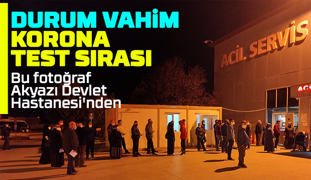 Durum vahim, korona test sırası