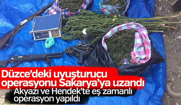 Düzcedeki uyuşturucu operasyonu Sakarya'ya uzandı
