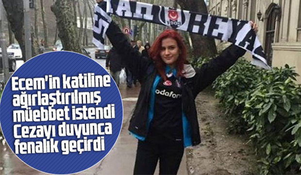 Ecemin katiline ağırlaştırılmış müebbet talebi