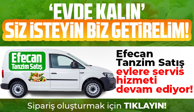 Efecan Tanzim Satış Sipariş Hattı Hizmetinize Devam Ediyor