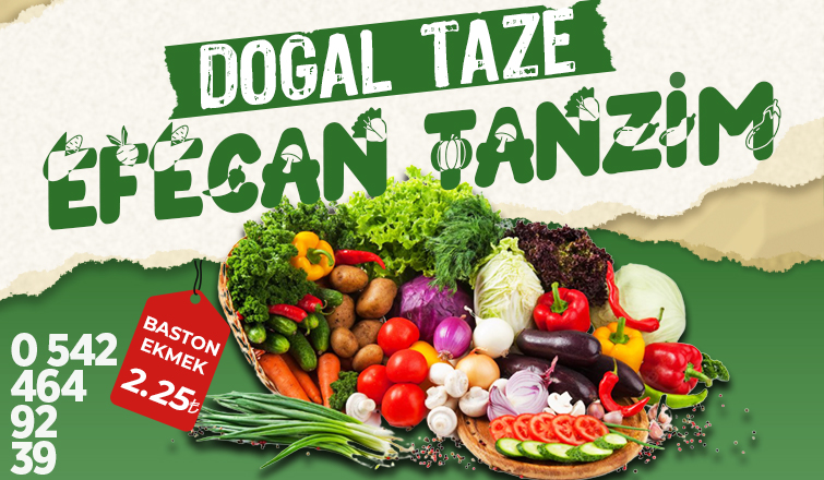 Efecan Tanzim Satış'tan Sebze ve Meyve Şöleni