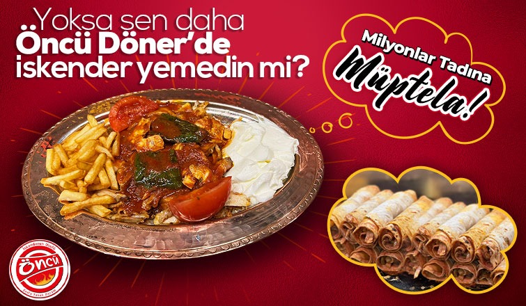 Efsane İskender'in tadına bakmayan kalmasın!