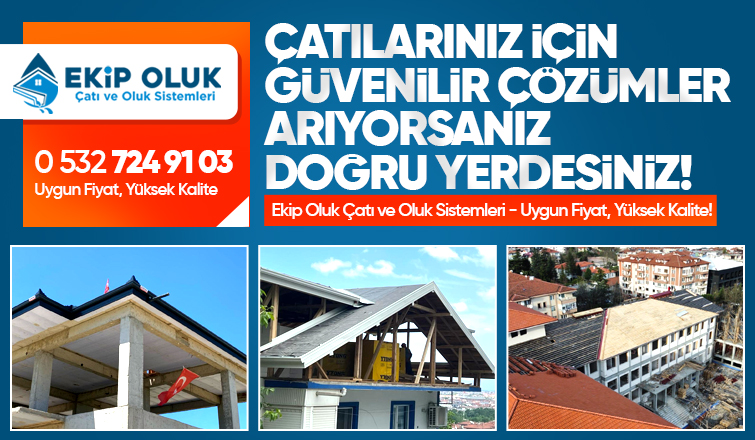 Ekip Oluk Çatı ve Oluk Sistemleri - Uygun Fiyat, Yüksek Kalite!