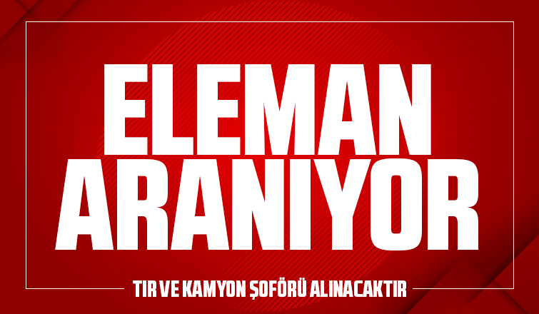 Eleman Aranıyor