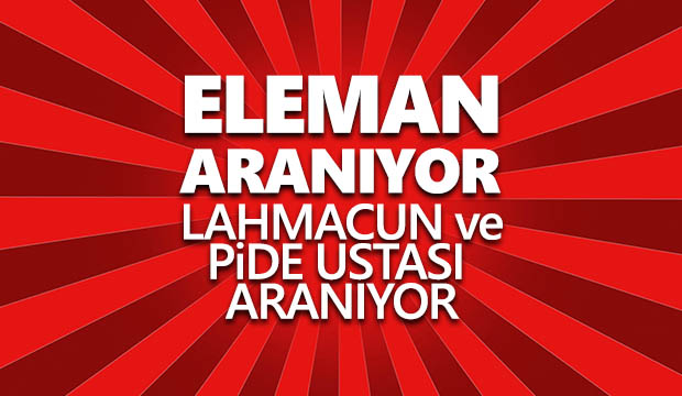 Eleman Aranıyor