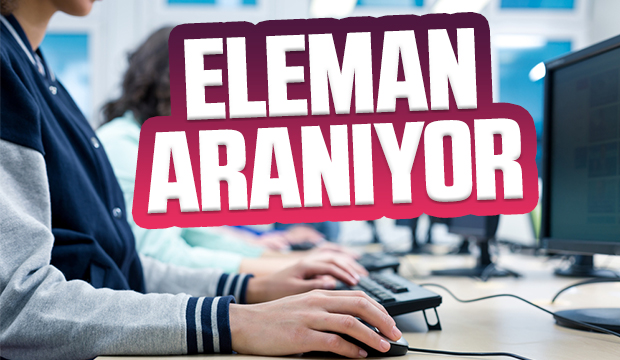 Eleman Aranıyor