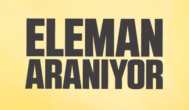 Eleman Aranıyor