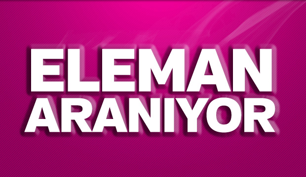 Eleman İlanı