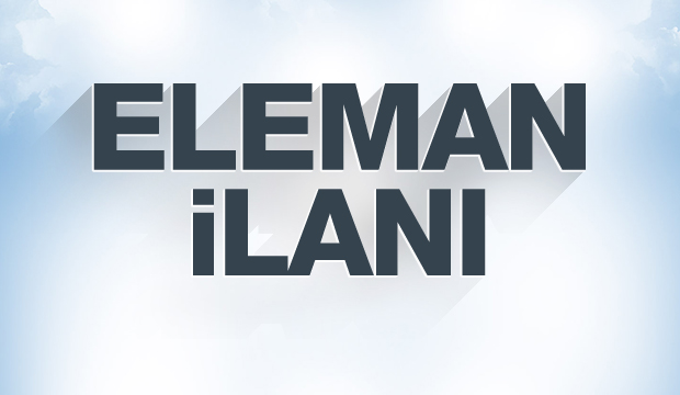 Eleman İlanı