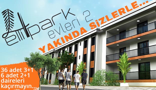 Elli4 Park Evleri 2 Yakında Sizlerle!