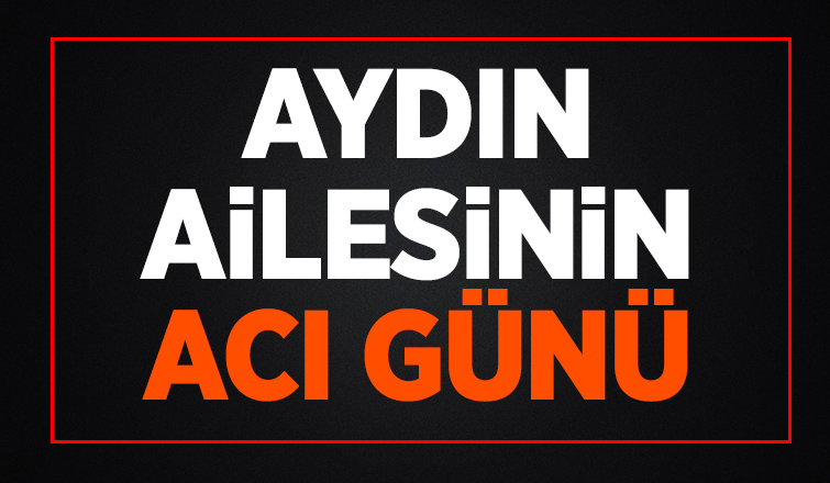  Elmas Aydın hayatını kaybetti