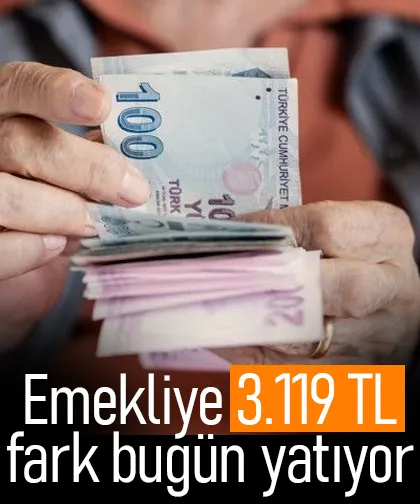 Emeklilere maaş farkı ödemesi bugün hesaplarda