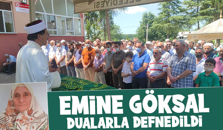  Emine Göksal Defnedildi.