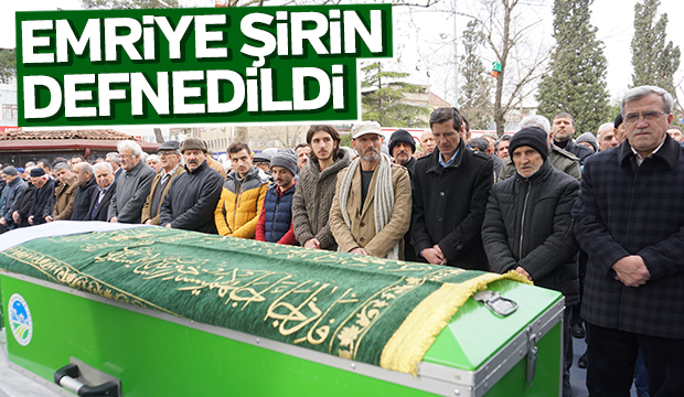 Emriye Şirin Defnedildi