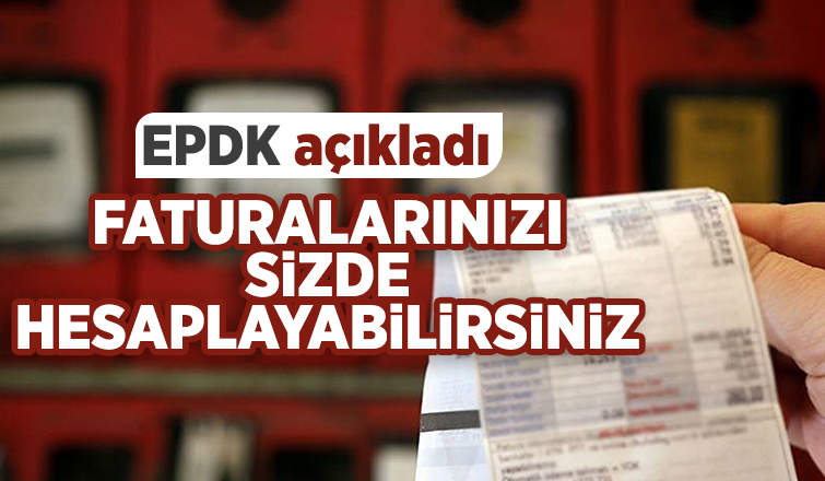 EPDK'dan fatura hesaplama formülü