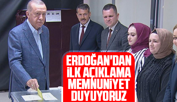 Erdoğan'dan ilk açıklama