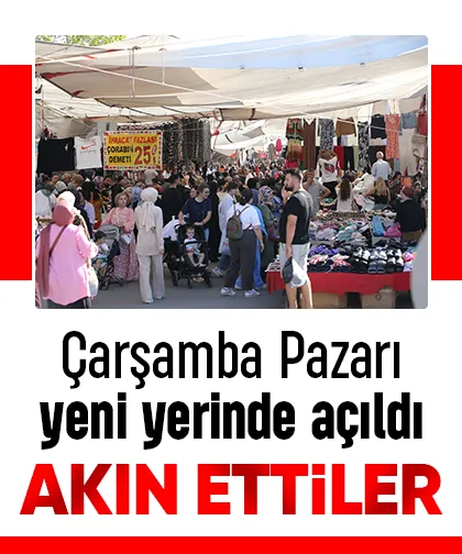 Erenler Çarşamba Pazarı yeni yerinde açıldı