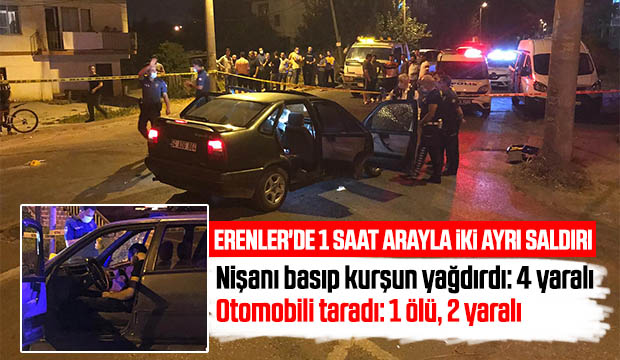 Erenler'de kanlı gece: 1 ölü, 6 yaralı