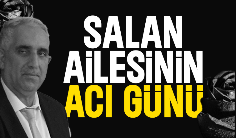 Erhan Salan Vefat Etti