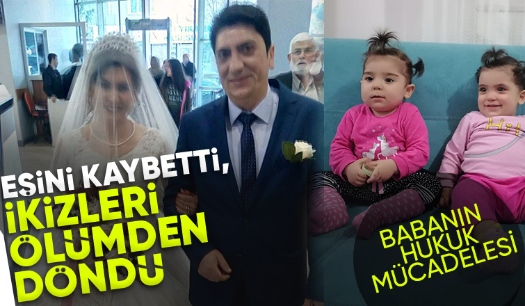 Eşini kaybetti, hukuk mücadelesi veriyorlar