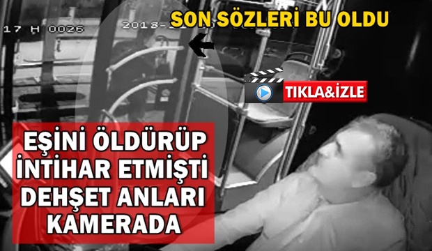 Eşini öldürüp kafasına sıktı Öldürülen ebenin son sözleri 