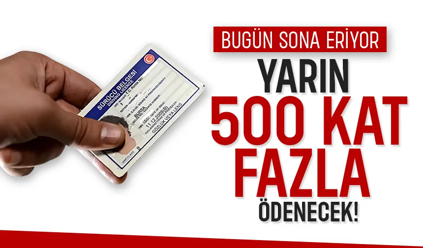 Eski tip ehliyetler için son gün