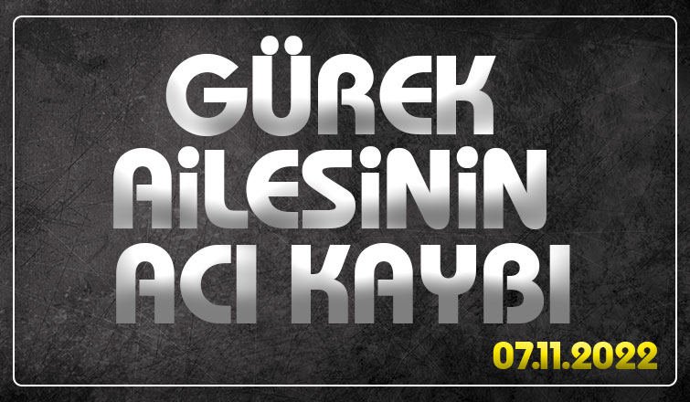 Esma Gürek vefat etti