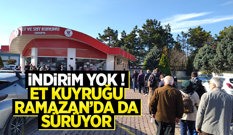 Et kuyruğu Ramazan da da devam ediyor