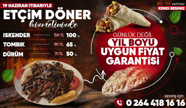 Etçim Döner bugün itibariyle hizmetinizde