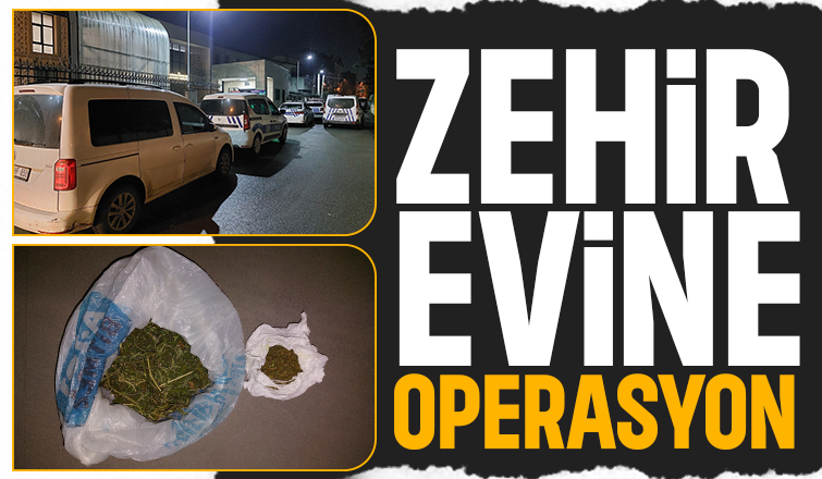 Eve yapılan baskında uyuşturucu ele geçirildi