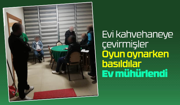 Evi oyun salonuna çevirdiler polisten kaçmadı