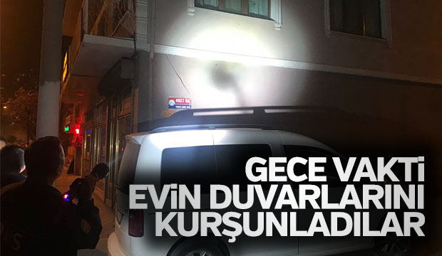 Evin Duvarlarını Kurşunladılar