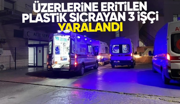 Fabrikada iş kazası 3 işçi yaralı