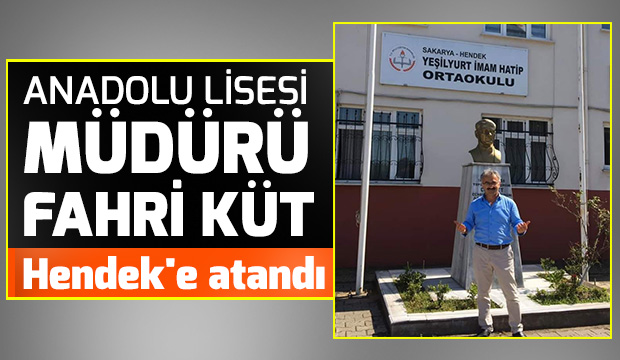 Fahri Küt, Hendek'e atandı