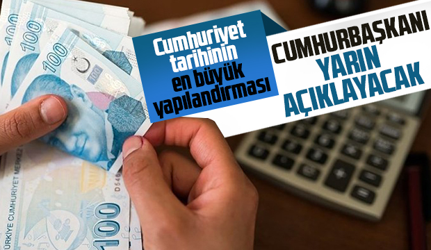 Faizden kurtaracak taksitli borç yapılandırma için büyük gün yarın